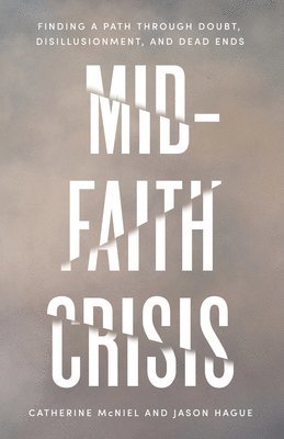 bokomslag Mid-Faith Crisis
