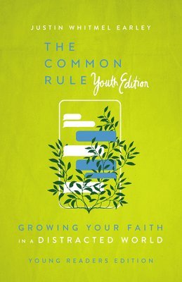 bokomslag The Common Rule Youth Edition: Growing Your Faith in a Distracted World