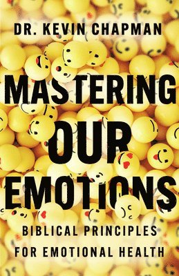 bokomslag Mastering Our Emotions