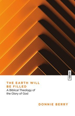 bokomslag The Earth Will Be Filled
