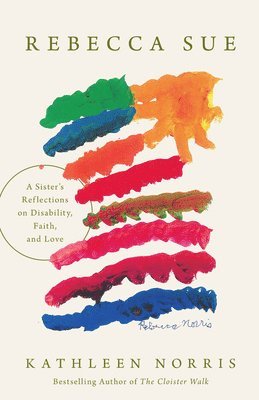 bokomslag Rebecca Sue: A Sister's Reflections on Disability, Faith, and Love
