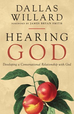 Dallas Willard - Hearing God, Häftad