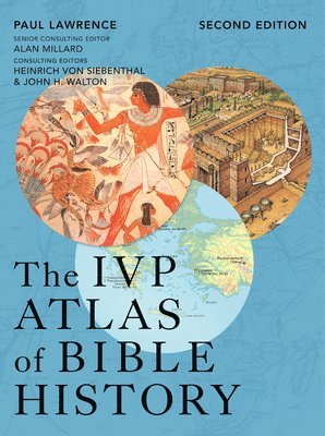 bokomslag The Ivp Atlas of Bible History