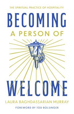 bokomslag Becoming a Person of Welcome