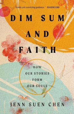 Dim Sum and Faith 1