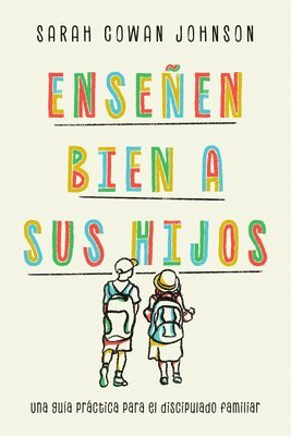bokomslag Enseñen bien a sus hijos