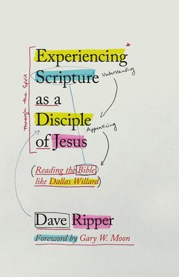 Dave Ripper - Experiencing Scripture as a Disciple of Jesus, Häftad