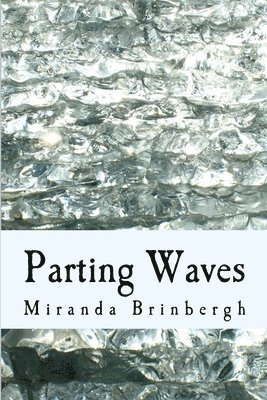 Miranda Brinbergh - Parting Waves, Häftad
