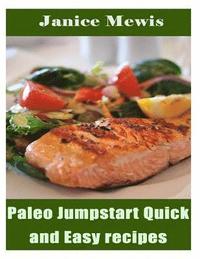 bokomslag Paleo Jumpstart Quick and Easy Recipes