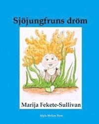 bokomslag Sjöjungfrus dröm