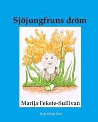 bokomslag Sjöjungfrus dröm