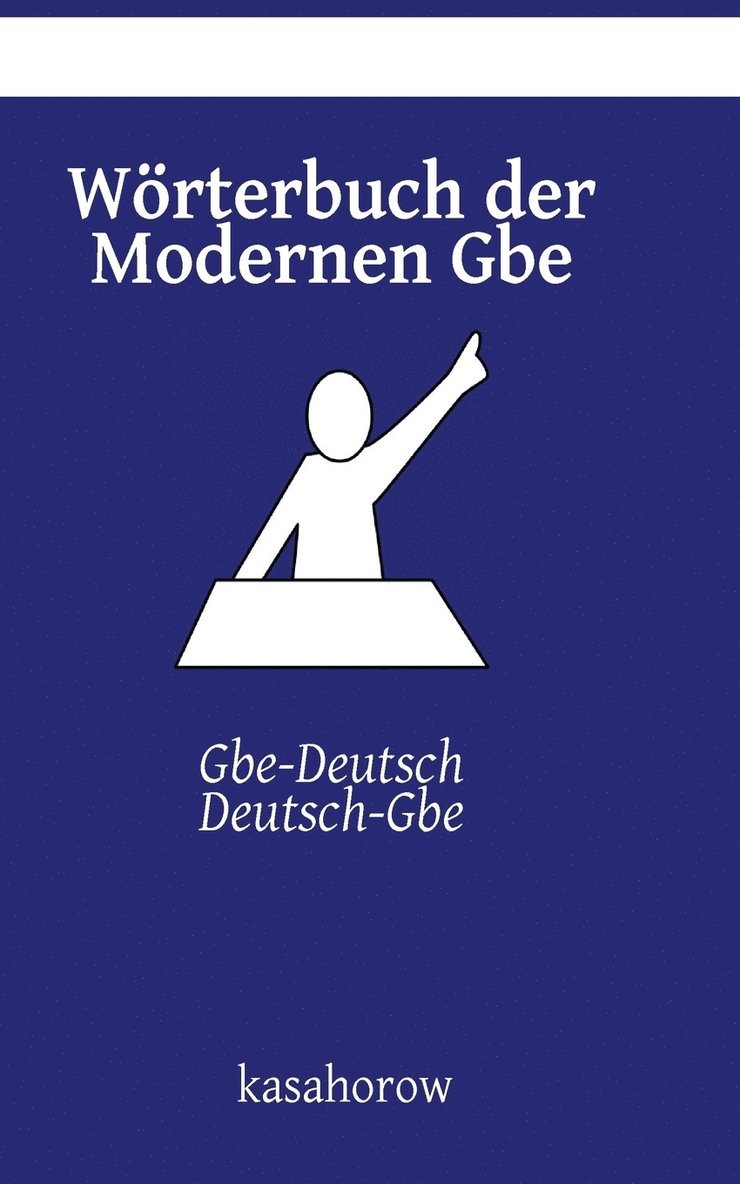 Wrterbuch der Modernen Gbe 1