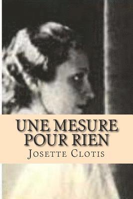Josette Clotis, G-Ph Ballin - Une mesure pour rien, Häftad