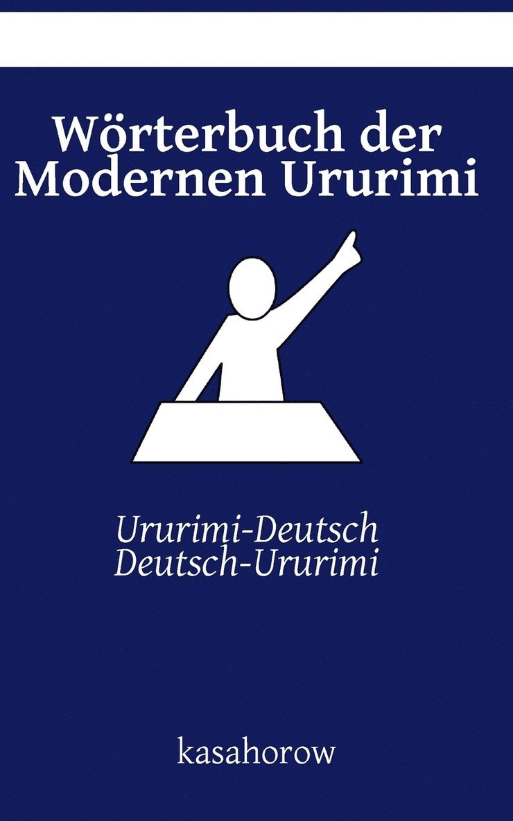 Wrterbuch der Modernen Ururimi 1