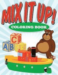 bokomslag Mix It Up ! Coloring Book