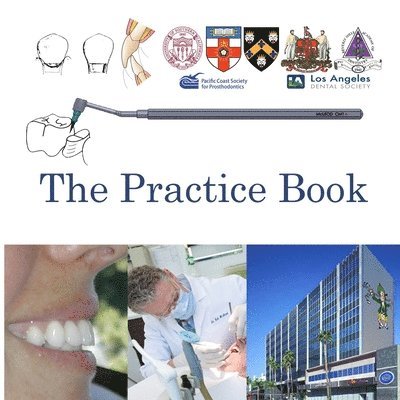 Neil Stewart McLeod - The Practice Book: Illustrated guide for patients, Häftad