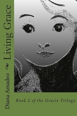 Diana M. Amadeo - Living Grace, Häftad