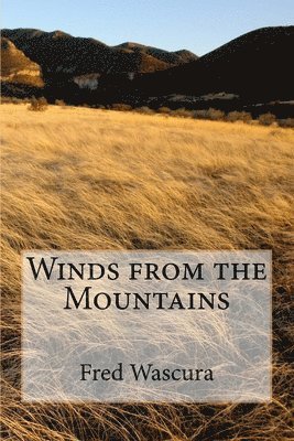 Winds from the Mountains 1