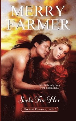 Merry Farmer - Seeks For Her, Häftad