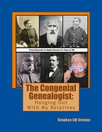 bokomslag The Congenial Genealogist: Hanging Out With My Relatives