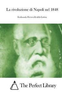 bokomslag La rivoluzione di Napoli nel 1848