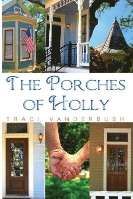 The Porches of Holly 1