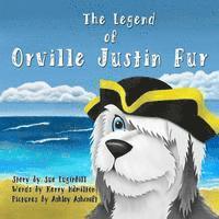 bokomslag The Legend of Orville Justin Fur