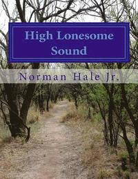 bokomslag High Lonesome Sound: High Lonesome Sound