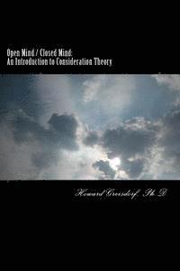 bokomslag Open Mind / Closed Mind: An Introduction to Consideration Theory