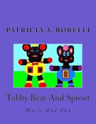 bokomslag Tubby Bear And Sprout: Music And Fun