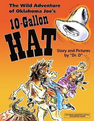 Wild Adventure of Oklahoma Joe's 10-Gallon Hat