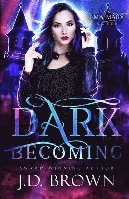 Dark Becoming 1