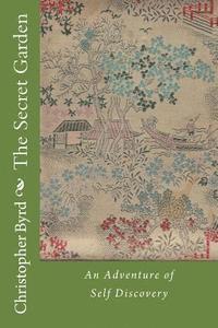 The Secret Garden: An Adventure of Self Discovery 1