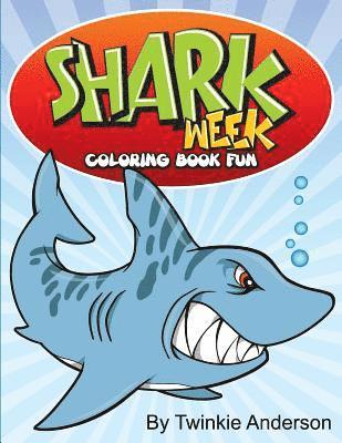 bokomslag Shark Week Coloring Book Fun