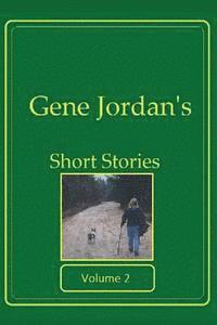 bokomslag Gene Jordan's Short Stories Volume 2