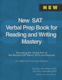 New SAT Verbal Prep Book for Reading and Writing Mastery: Decoding the Verbal Part of the Revised SAT March 2016 and Beyond 1