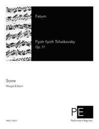 Pyotr Ilyich Tchaikovsky - Fatum, Häftad. Tillgänglighet: Lägg i varukorg