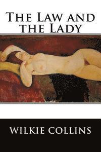 Stories Classics, Wilkie Collins - The Law and the Lady, Häftad