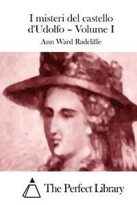 bokomslag I misteri del castello d'Udolfo - Volume I