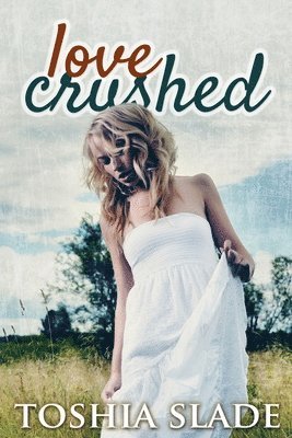 Love Crushed 1