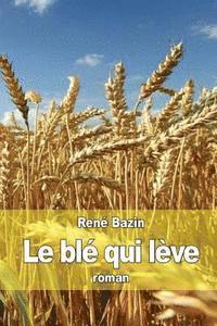 bokomslag Le blé qui lève