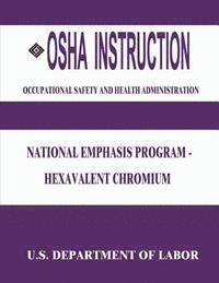 bokomslag OSHA Instruction: National Emphasis Program - Hexavalent Chromium