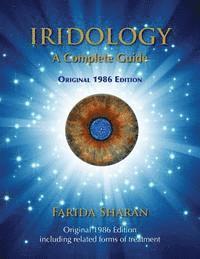 Iridology - A Complete Guide, Original 1986 Edition 1