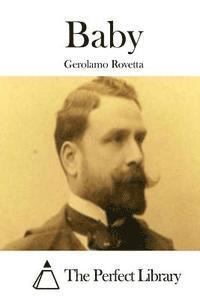 Gerolamo Rovetta, The Perfect Library - Baby, Häftad