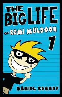 bokomslag The Big Life of Remi Muldoon