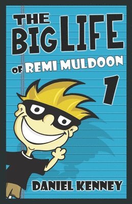 bokomslag The Big Life of Remi Muldoon