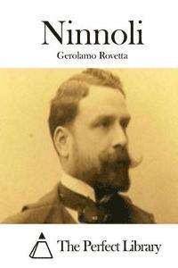 Gerolamo Rovetta, The Perfect Library - Ninnoli, Häftad