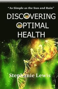 bokomslag Discovering Optimal Health