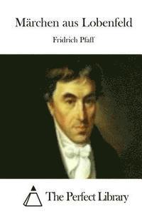 Märchen aus Lobenfeld