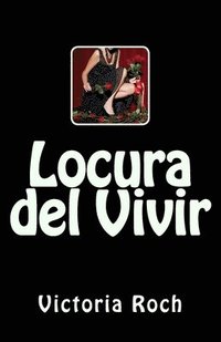 bokomslag Locura del Vivir